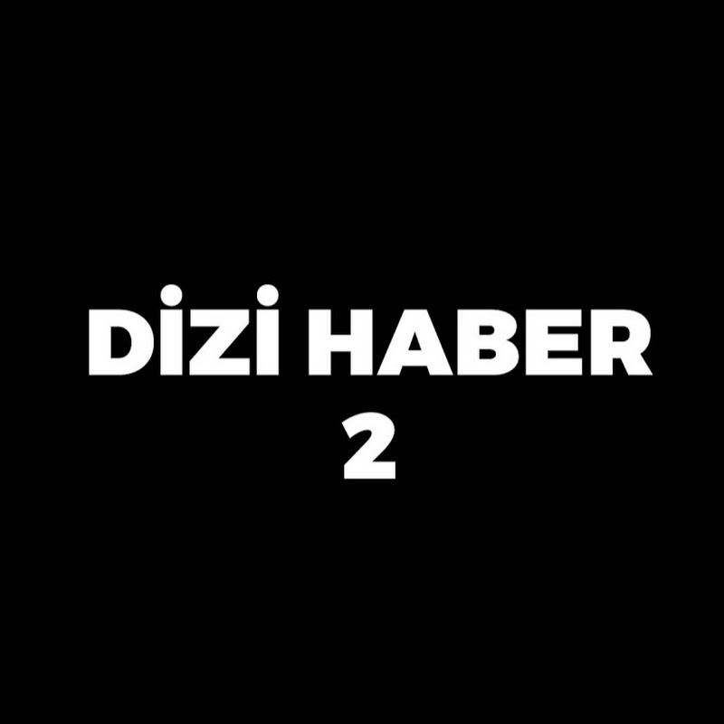 Dizi Haber 2