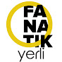 Fanatik Film - Yerli