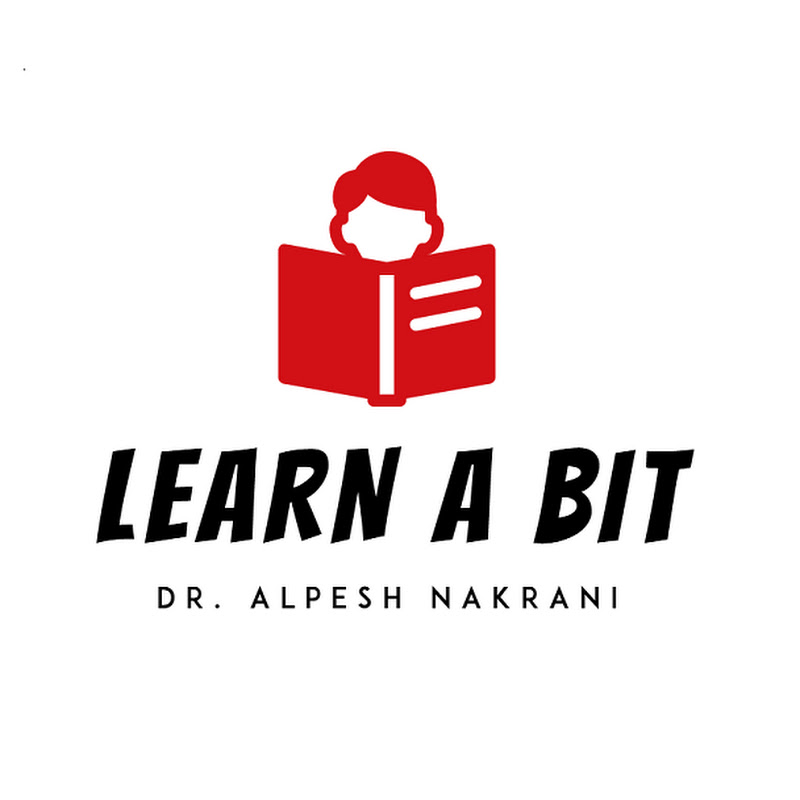 Learn a bit with Dr. Alpesh Nakrani
