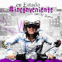 en Estado #inconveniente