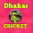 Dhaker Cricket