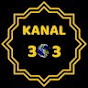 KaNaL 303
