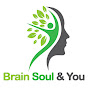 Brain Soul & You logo