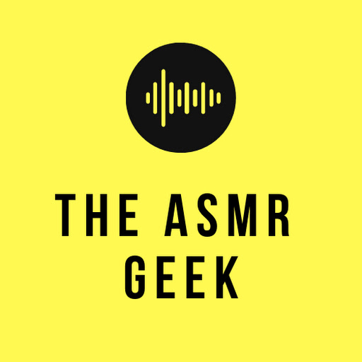The ASMR Geek
