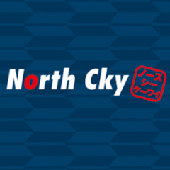 North Cky ノースシーケーワイ official channel