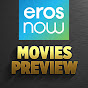 Eros Now Movies Preview