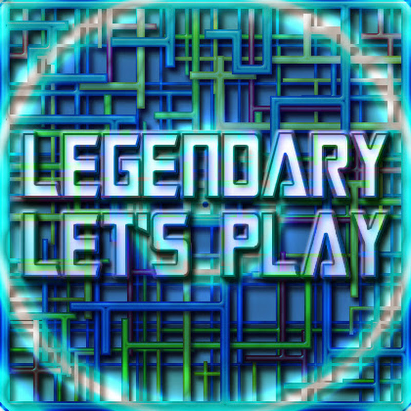 Legendary Lets Play
