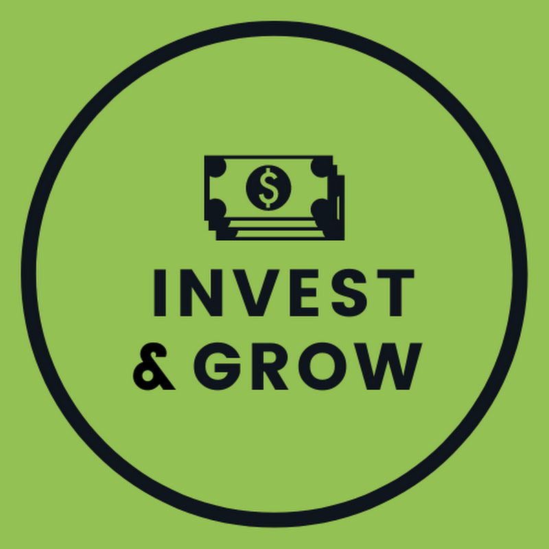 Invest & Grow