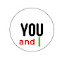 you and I YouTube channel avatar