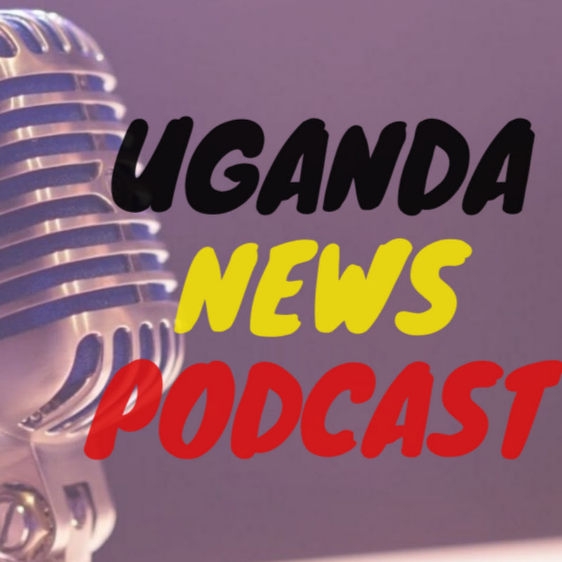 Uganda News Podcast