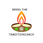 Bring The Traditions Back (Dr. Vandana Gulati) logo