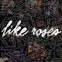 Like Roses