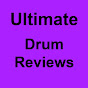 Ultimate Drum Reviews