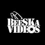 BeeSKa Videos