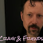 Craig And Friends
