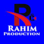RAHIM PRODUCTION