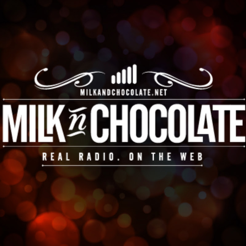 MilkNChocolateRadio