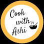 Cook with Ashi