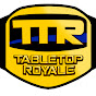 Tabletop Royale
