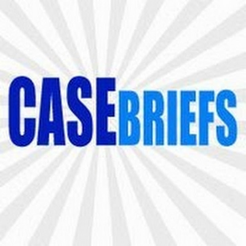 CaseBriefs