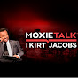 MoxieTalk with Kirt Jacobs