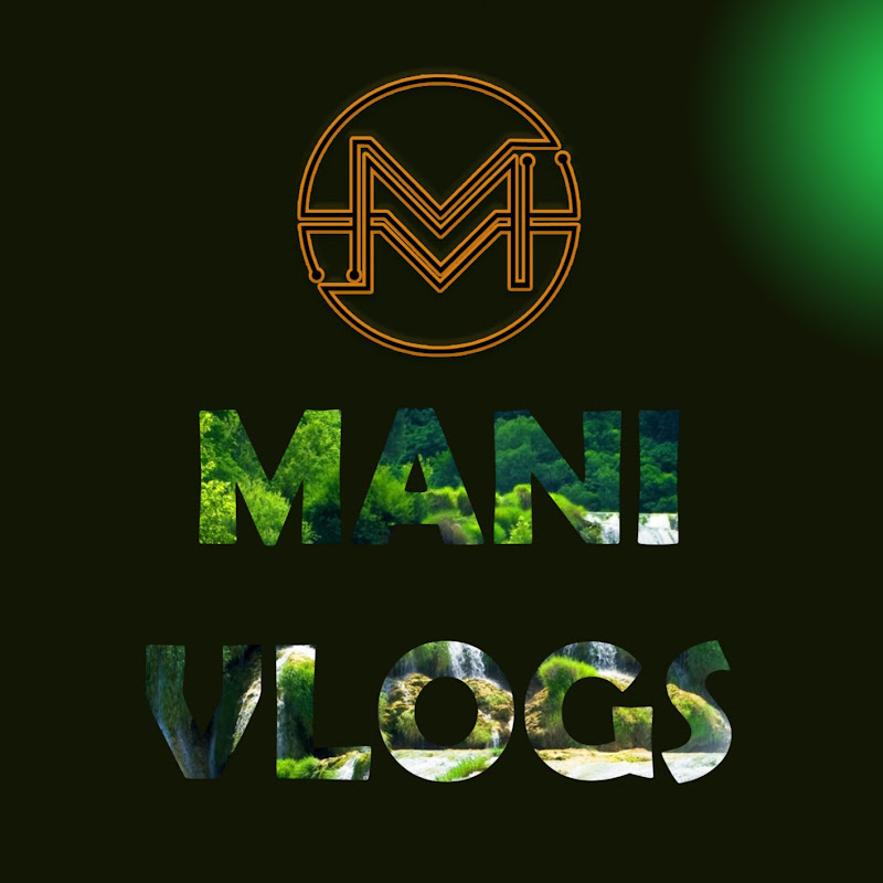 Mani Vlogs