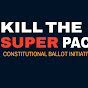 KILL THE SUPER PACS COMMITTEE