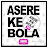 ASERE KE BOLA™