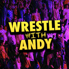 WRESTLE WITH ANDY net worth
