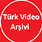 Türk Video Arşivi