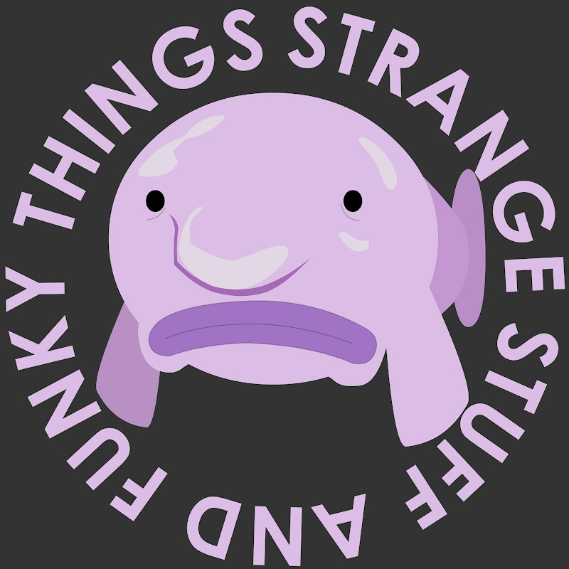 Strange Stuff and Funky Things