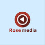 Rose media