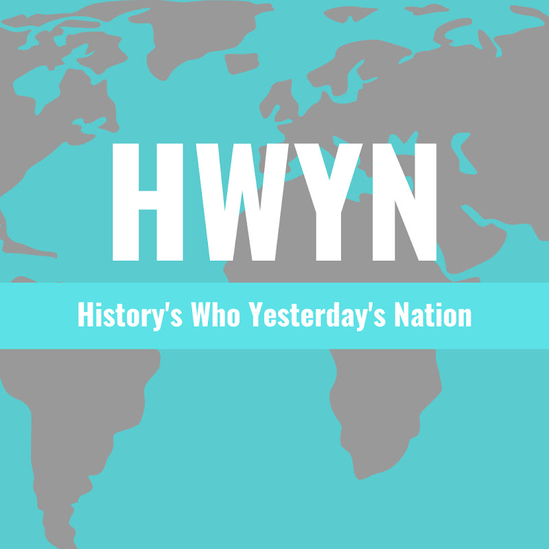 Historys Who Yesterdays Nation