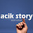 acik story