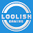 Loolish Gaming