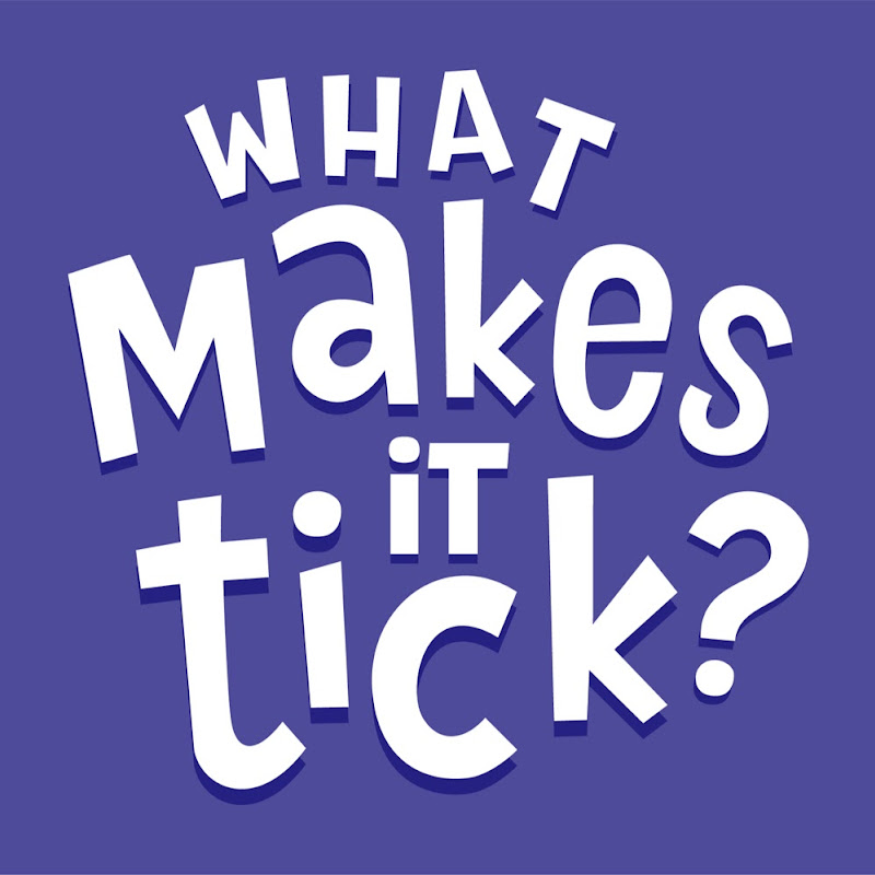 What makes it tick?