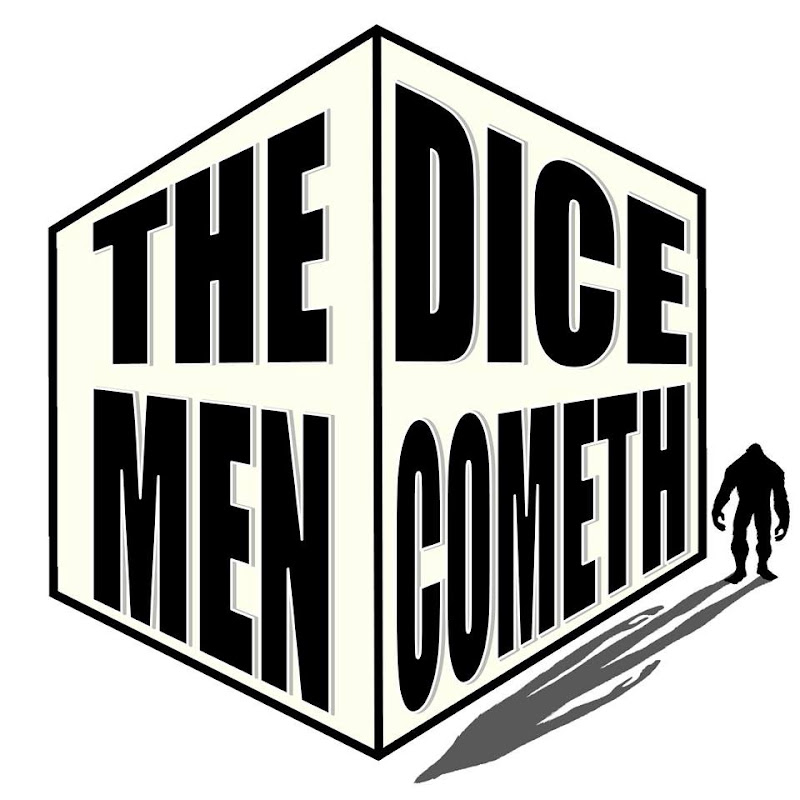 Dice Men Cometh