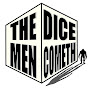 Dice Men Cometh