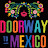 Doorway To Mexico - Mexican Spanish Podcast