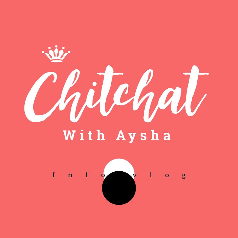 Chitchat With Aysha