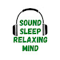 Sound Sleep Relaxing Mind logo