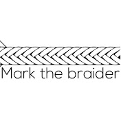 Mark the braider