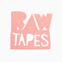 Raw Tapes