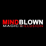 Mind Blown Magic Illusion