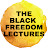 Black Freedom Lectures