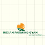INDIAN FARMING GYAN Image Thumbnail