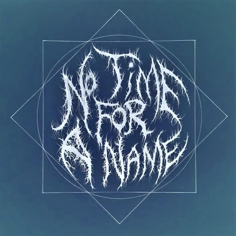 No Time For A Name