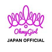 OH MY GIRL JAPAN OFFICIAL YouTube Channel