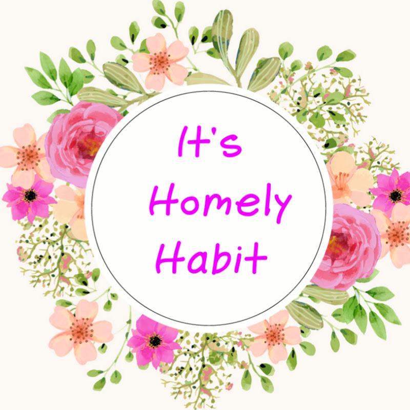 IT'S HOMELY HABIT
