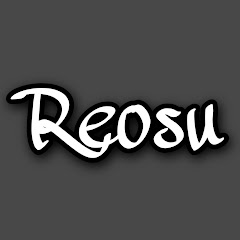 Reosu / れおすぅ